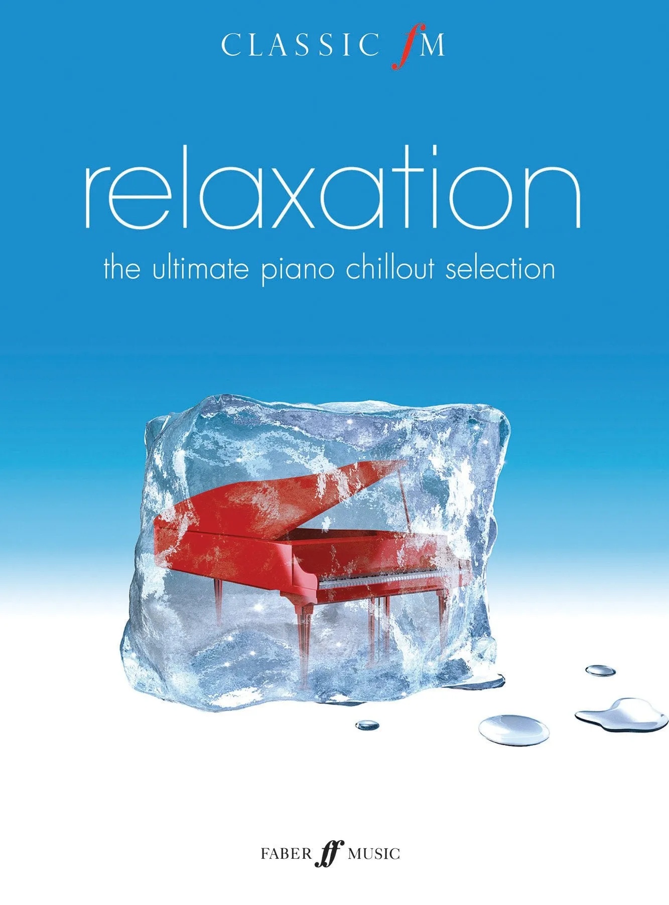 Classic FM: Relaxation (Piano)