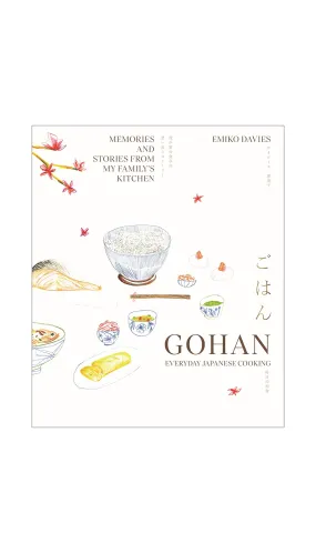 Gohan: Everyday Japanese Cooking / ON BACK ORDER
