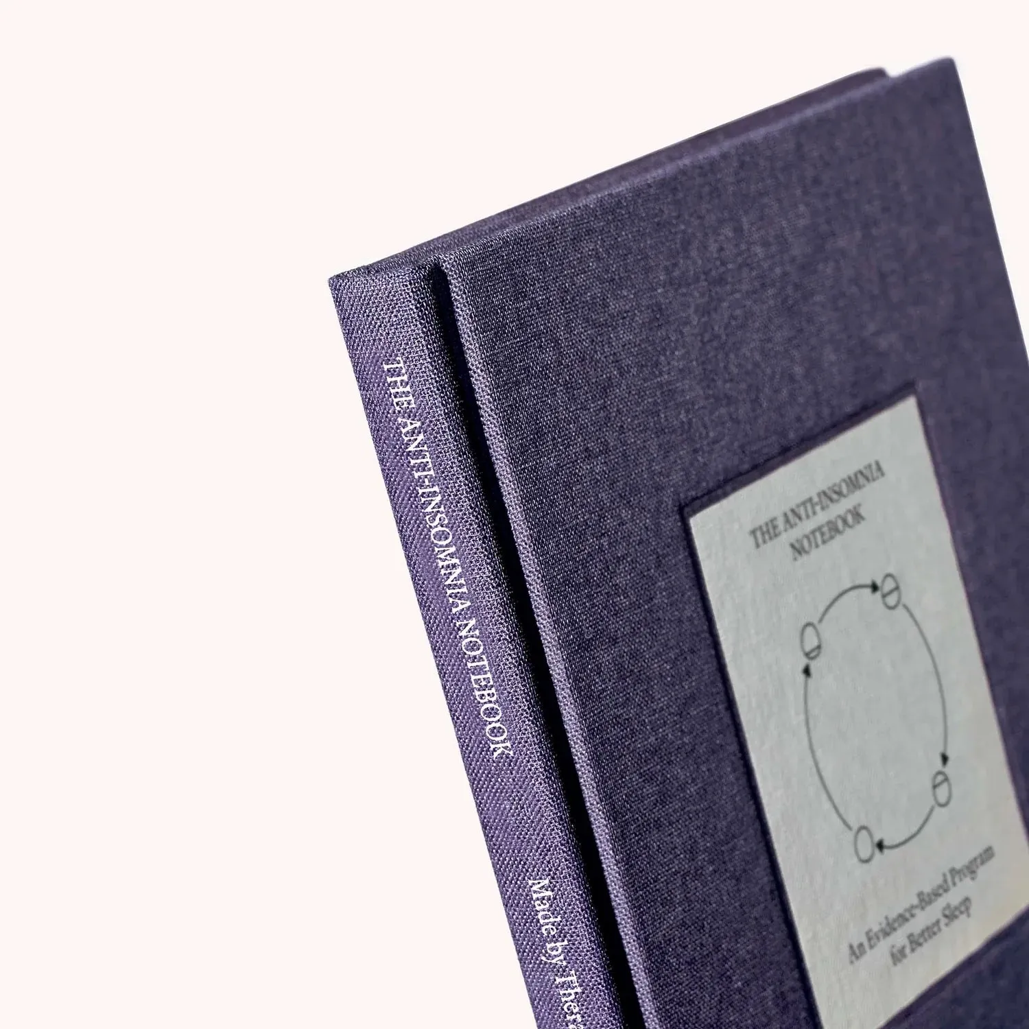 The Anti-Insomnia Notebook: An Evidence-Based Program for Better Sleep